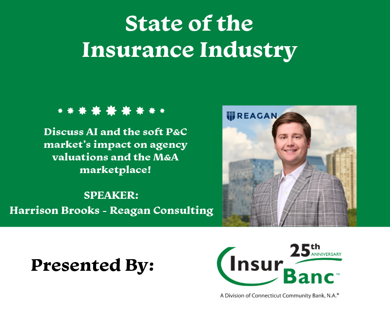 Reagan - InsurBanc State of the Insurance Industry Webinar